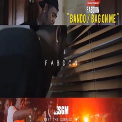 Fabdon - Bando/Bag On Me