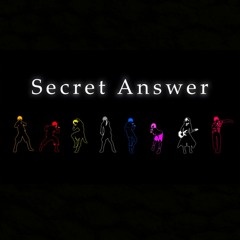 【 ニコニコ/NicoNico】Secret Answer - Araki, un:c, Kradness, Sekihan, Soraru, nqrse, Mafumafu, luz -