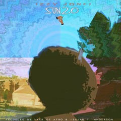 IZZY JONE$ - “SUN 2.0”