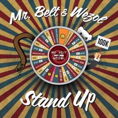 Mr Belt & Wezol - Stand Up