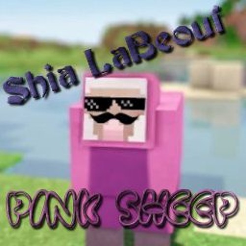 Shia LaBeouf (feat. Purple Shep) - Pink Sheep Rap