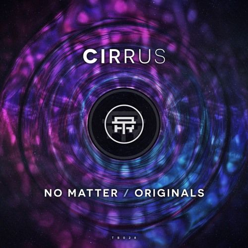 Cirrus - Originals [TB028][OUT 12 AUG]