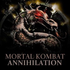 Mortal Kombat -  Annihilation (AlexKor remix)