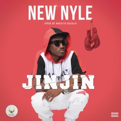 New Nyle - JINJIN (Prod By Nashito Kulala)