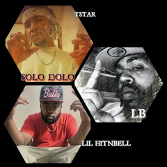 Solo Dolo Hitnbell ft. LB4LB Tstar.mp3