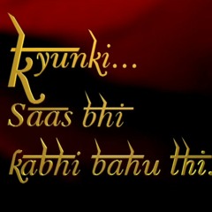 Kyunki Saas Bhi Kabhi Bahu Thi