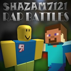 Minecraft vs ROBLOX. Shazam7121 Rap Battles
