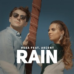 REEA Ft. AKCENT - RAIN