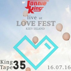 King Tape 35 [Live @ Love Fest - Kiev, Ukraine]