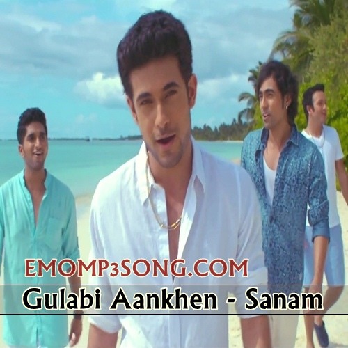 Gulabi Aankhen - EmoMp3Song.com