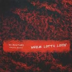 DJ Mustard - Whole Lotta Lovin Ft. Travis Scott (Vitinho Bootleg)