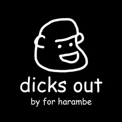 Dicks Out [Full Version]