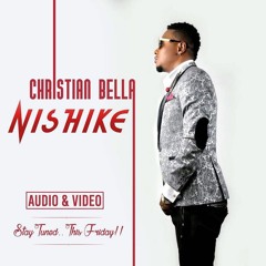 Christian Bella -Nishike