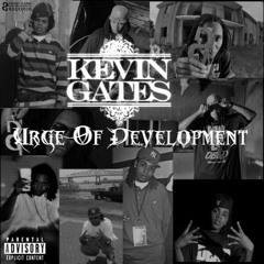 Wild Life Kevin Gates