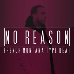 French Montana Type Beat x Drake - "No Reason" (Prod. By K12) (Instrumental)