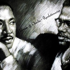 Revolutionaries (Martin and Malcolm) feat. Charlie Webb