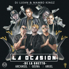 La Ocasion (Prod. DJ Luian Y Mambo Kingz) (By AlexSProInn)