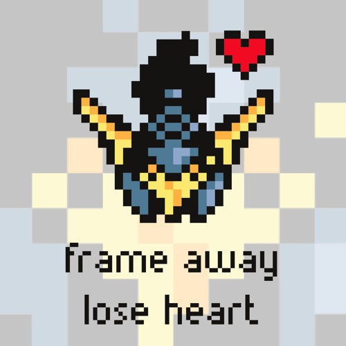 Frame Away - Lose Heart [Argofox]