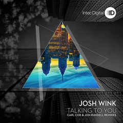 Josh Wink - Talking To You - Jon Rundell Remix