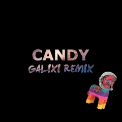 Dillon Francis - Candy feat. Snappy Jit (Galixi Remix)