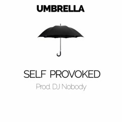 UMBRELLA (Prod. Nobody)