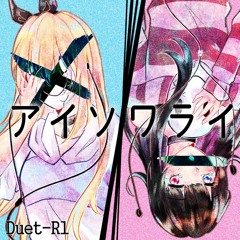 【Duet - R1】 アイソワライ - Aisowarai 【♚ Once Upon A Time ★ Misato In Wonderland ♚】