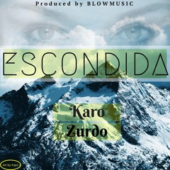 Escondida ft. Zurdo (Prod. Manny Dreads)