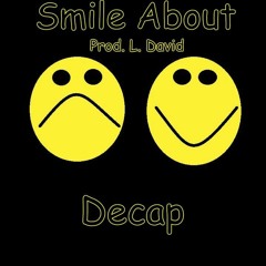 'Smile About' Prod. L. David