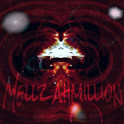 Mellz AhMillion x Any Side