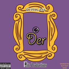 Chillah x Mitz Productions - Der