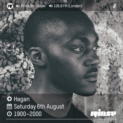 Rinse FM Podcast - Hagan - 6th August 2016