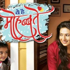 Yeh hai mohabbatein