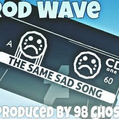 Rod Wave- Same Sad Song [Prod. By 98 Chosen]