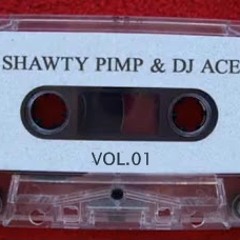 Shawty Pimp & DJ Ace - A Pimps Point Of View