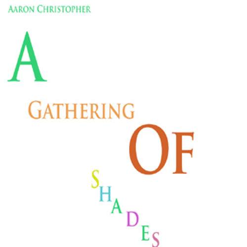 A Gathering of Shades