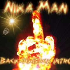 Nika Man- Back To Back Intro   ( Spanish Remix)