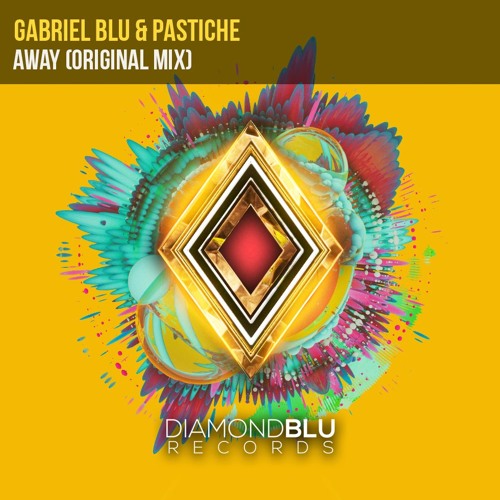 Gabriel Blu & Pastiche - Away [Felix Jaehn House of Chill Sirius XM RIP]