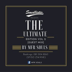 Smallistic Presents.TheUltimateEdition Vol. 2  Guest Mix ( By Mfr Souls).mp3