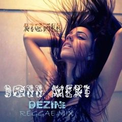 BOSS MERI_ DEZINE (REGGAE MIX)FRESH VIBEZ 2K16