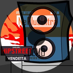 Hipstreet Vendetta (Demo)[Follow for updates]