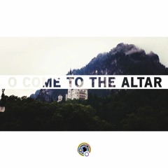 O Come to the Altar - Elevation Worship Cover
