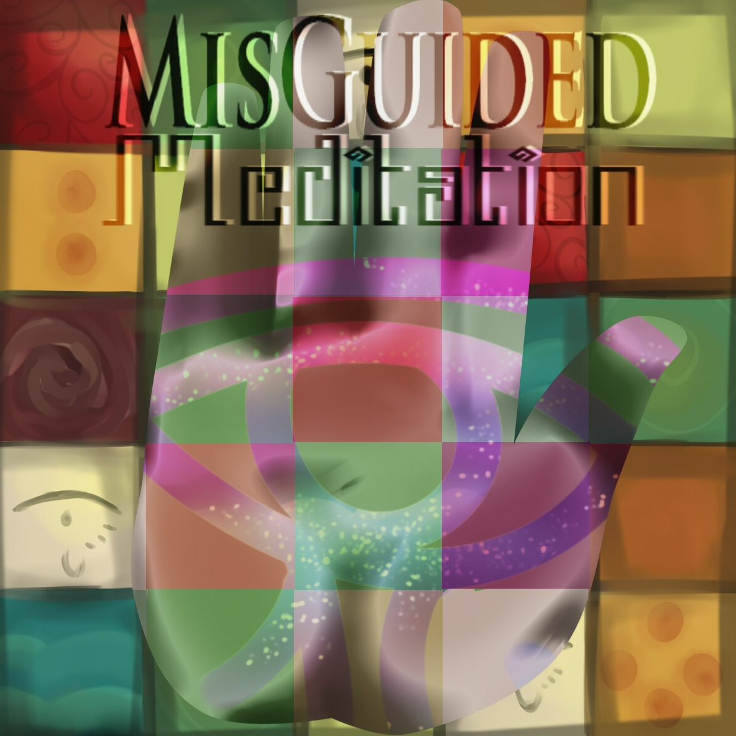 Misguided Meditation 5 Visualizing Positivity
