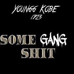 Some Gang Sh*t (Freestyle)