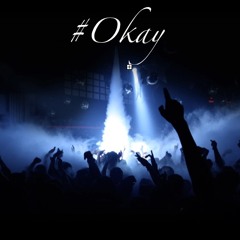 Okay