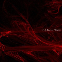 Faded Azure / Efreet