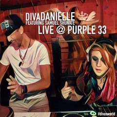 Live @ Purple 33 (featuring Samuel Shunate on Live Percussion)