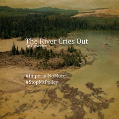 The River Cries Out