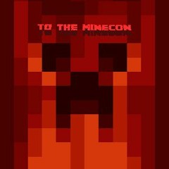 To The Minecon