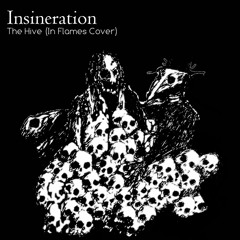 2015. Insineration - The Hive (In Flames cover)