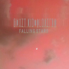 GHXZTKID + †LOΛΣΓS† - Falling Stars